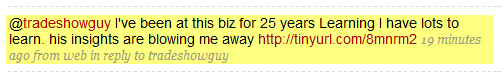 Ken Newman's first tweet to Tradeshowguy